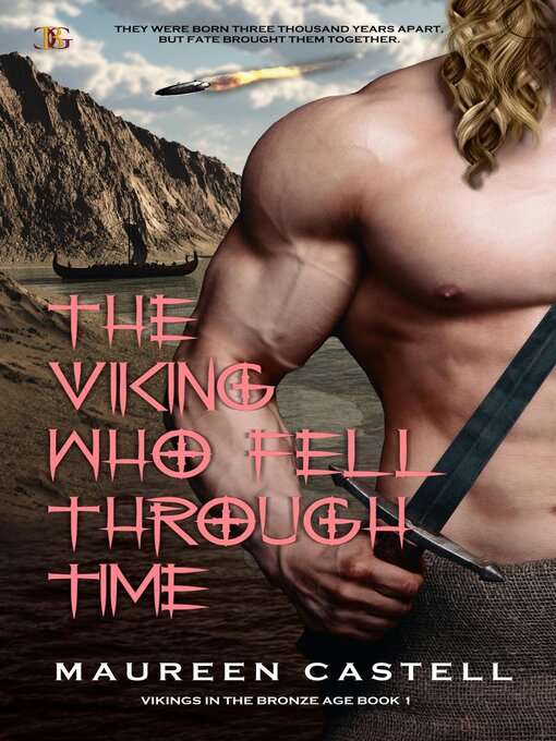 Title details for The Viking Who Fell Through Time by Maureen Castell - Available